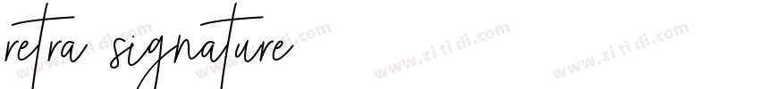 retra signature字体转换